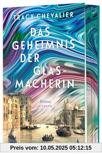 Das Geheimnis der Glasmacherin: Roman Das Geheimnis der Glasmacherin: Roman