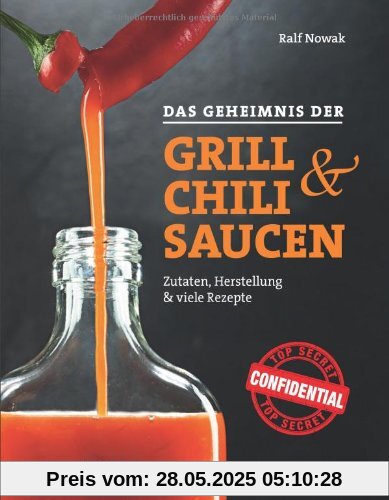 Das Geheimnis der Grill- & Chilisaucen