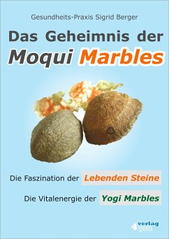 Das Geheimnis der Moqui Marbles von Verlag4you
