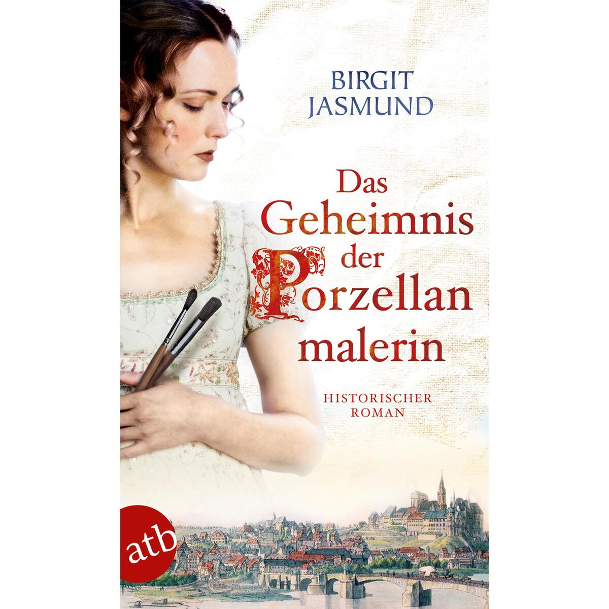 Das Geheimnis der Porzellanmalerin Das Geheimnis der Porzellanmalerin von atb