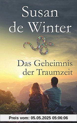 Das Geheimnis der Traumzeit