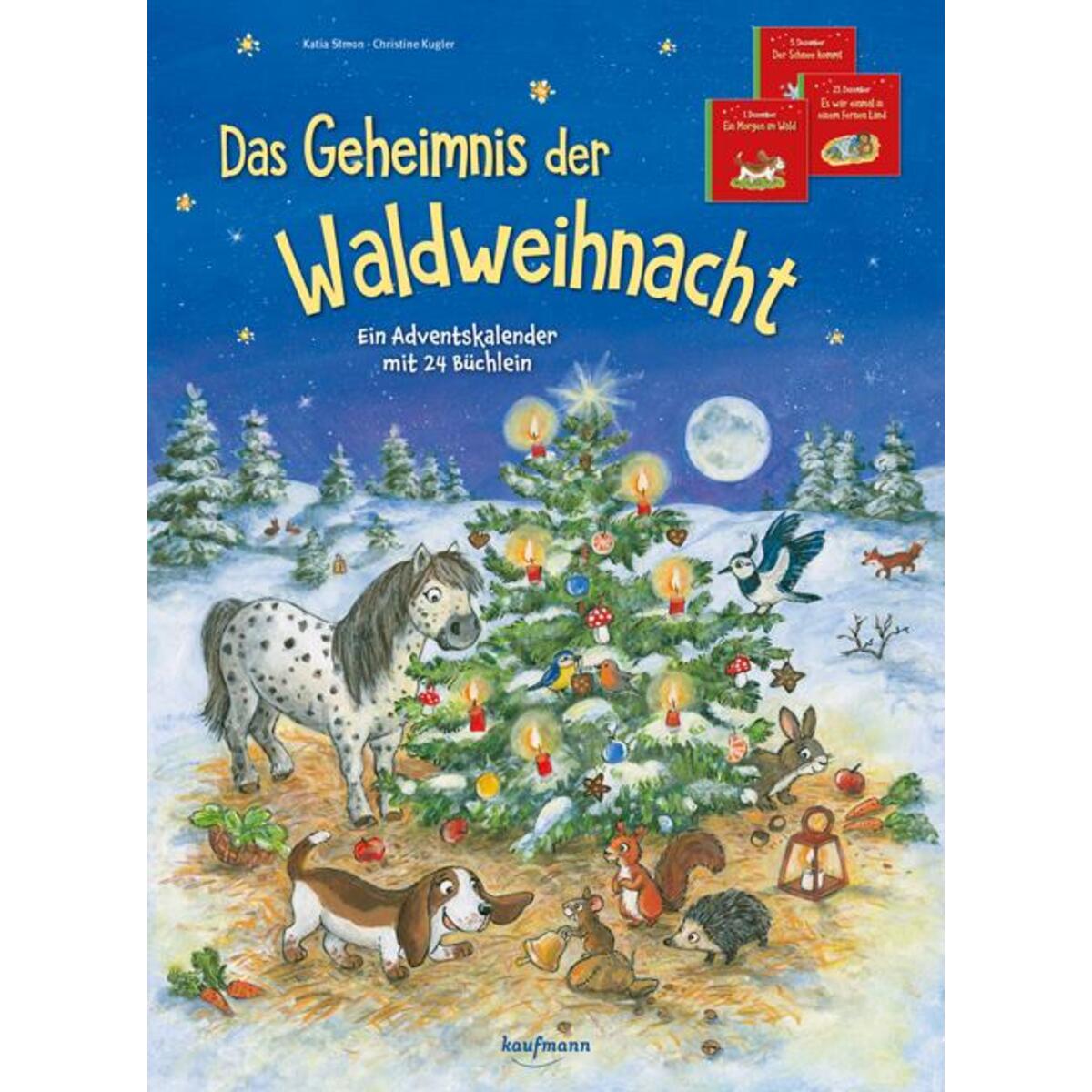 Das Geheimnis der Waldweihnacht Das Geheimnis der Waldweihnacht von Kaufmann Ernst Vlg GmbH