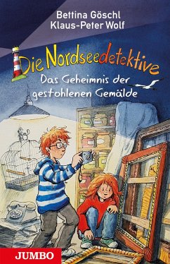 Das Geheimnis der gestohlenen Gemälde / Die Nordseedetektive Bd.8 von Jumbo Neue Medien