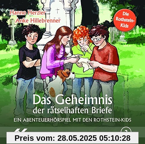 Das Geheimnis der rätselhaften Briefe: Ein Abenteuerhörspiel mit den Rothstein-Kids