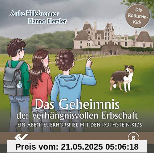 Das Geheimnis der verhängnisvollen Erbschaft: Ein Abenteuerhörspiel mit den Rothstein-Kids