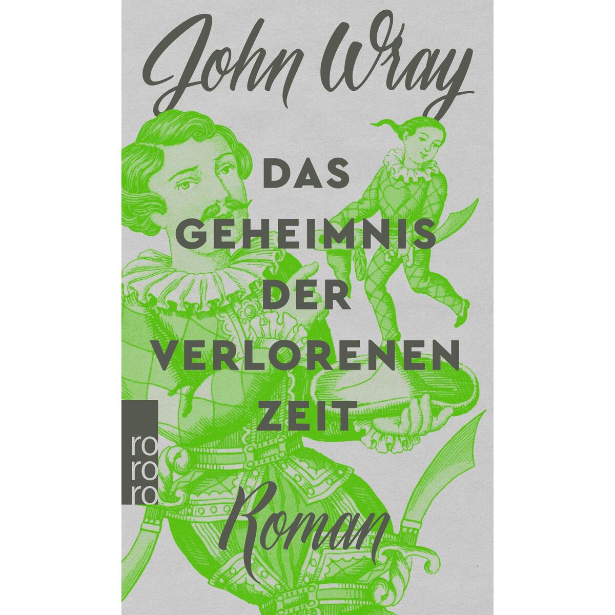 Das Geheimnis der verlorenen Zeit von Rowohlt Taschenbuch