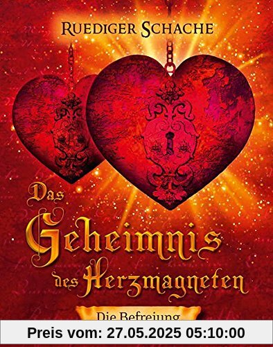 Das Geheimnis des Herzmagneten - Die Befreiung, Band 2 Das Geheimnis des Herzmagneten - Die Befreiung, Band 2