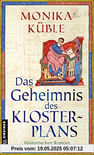 Das Geheimnis des Klosterplans: Historischer Roman vom Bodensee (Mönch Milo)