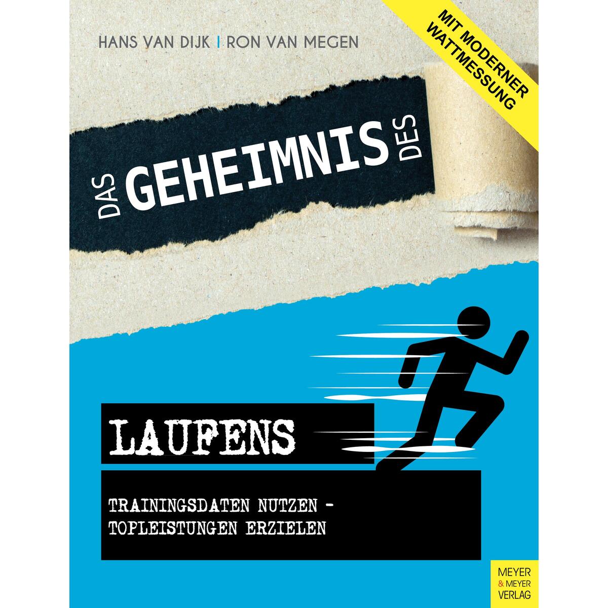 Das Geheimnis des Laufens Das Geheimnis des Laufens von Meyer + Meyer Fachverlag