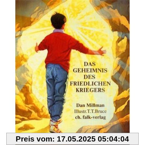 Das Geheimnis des friedlichen Kriegers: Eine Geschichte über Liebe und Mut