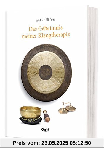 Das Geheimnis meiner Klangtherapie Das Geheimnis meiner Klangtherapie