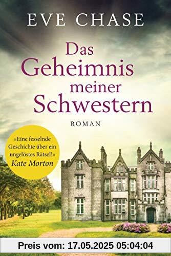 Das Geheimnis meiner Schwestern: Roman