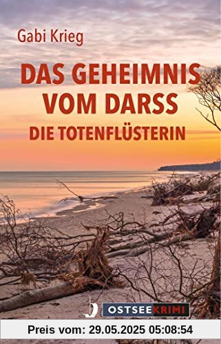 Das Geheimnis vom Darss: Die Totenflüsterin