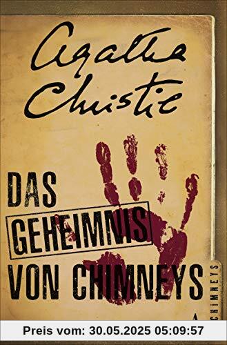 Das Geheimnis von Chimneys: Roman