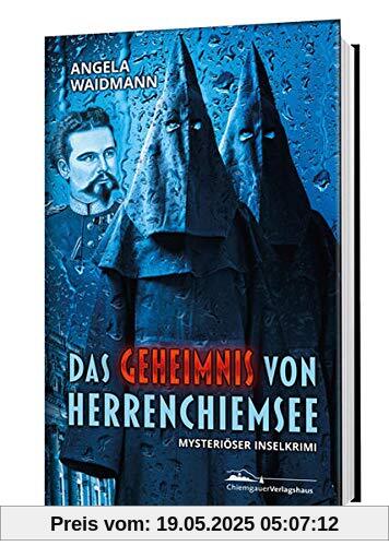 Das Geheimnis von Herrenchiemsee: Mysteriöser Inselkrimi