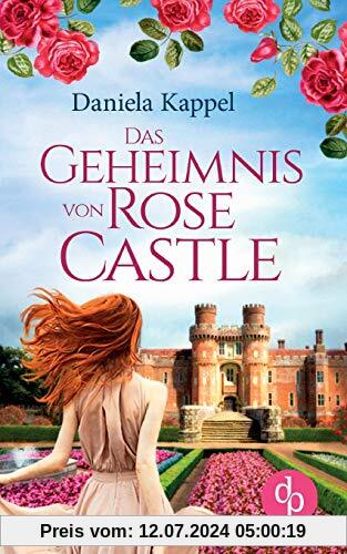 Das Geheimnis von Rose Castle