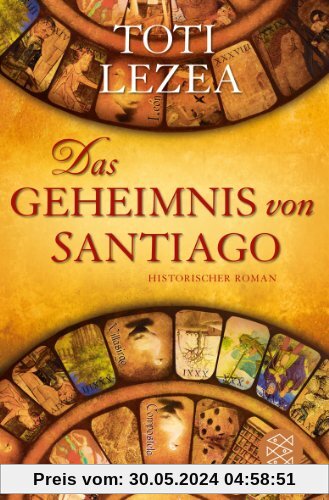 Das Geheimnis von Santiago: Historischer Roman
