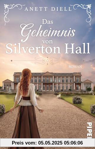 Das Geheimnis von Silverton Hall: Roman | Familiengeheimnis-Roman in einem englischen Herrenhaus Das Geheimnis von Silverton Hall: Roman | Familiengeheimnis-Roman in einem englischen Herrenhaus