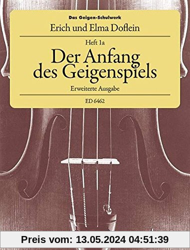 Das Geigen-Schulwerk: Der Anfang des Geigenspiels, Erweiterte Ausgabe. Band 1a. Violine.