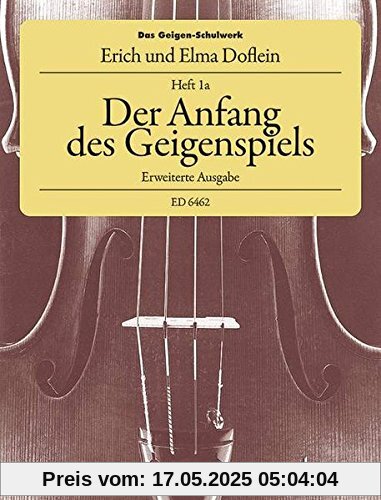 Das Geigen-Schulwerk: Der Anfang des Geigenspiels, Erweiterte Ausgabe. Band 1a. Violine.