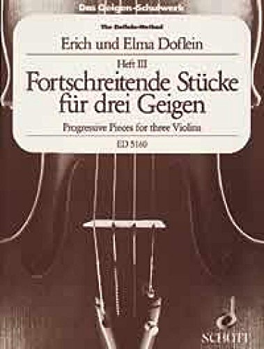 Das Geigen-Schulwerk: Triobuch 3. Band 3. 3 Violinen. Spielpartitur.