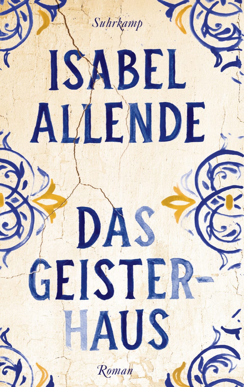 Das Geisterhaus Das Geisterhaus von Suhrkamp Verlag