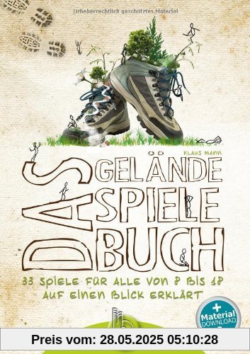 Das Geländespielebuch: 33 Spiele für alle von 8 bis 18 auf einen Blick erklärt Das Geländespielebuch: 33 Spiele für alle von 8 bis 18 auf einen Blick erklärt