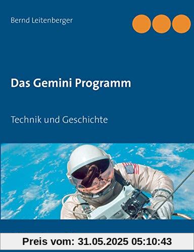 Das Gemini Programm: Technik und Geschichte