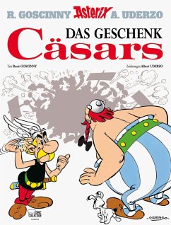 Das Geschenk Cäsars / Asterix Bd.21 von Ehapa Comic Collection