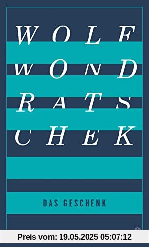 Das Geschenk: Die Neuausgabe des Klassikers