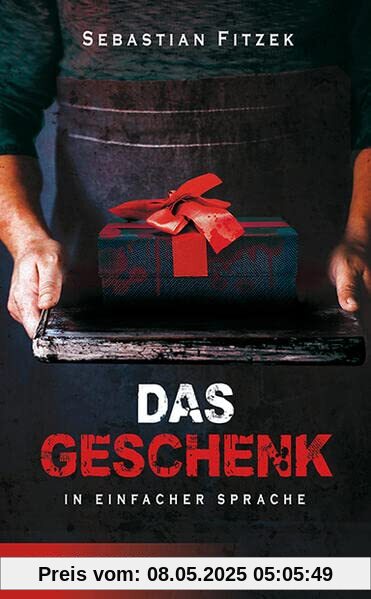 Das Geschenk: in Einfacher Sprache Das Geschenk: in Einfacher Sprache