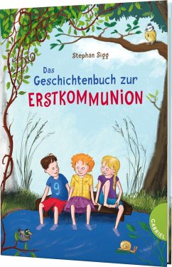 Das Geschichtenbuch zur Erstkommunion von Gabriel in der Thienemann-Esslinger Verlag GmbH