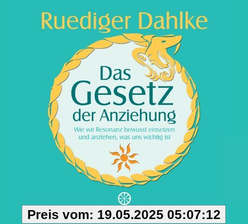 Das Gesetz der Anziehung: Wie wir Resonanz bewusst einsetzen und anziehen, was uns wichtig ist Das Gesetz der Anziehung: Wie wir Resonanz bewusst einsetzen und anziehen, was uns wichtig ist