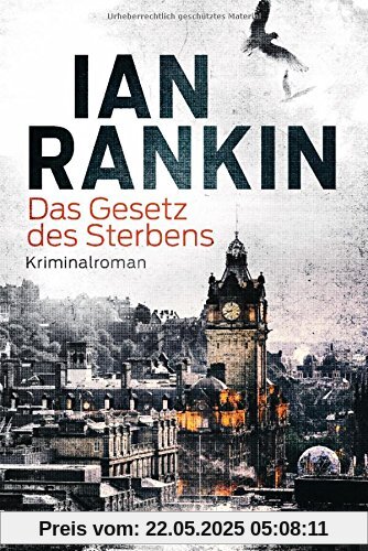 Das Gesetz des Sterbens: Kriminalroman (DIE INSPECTOR REBUS-ROMANE, Band 20)