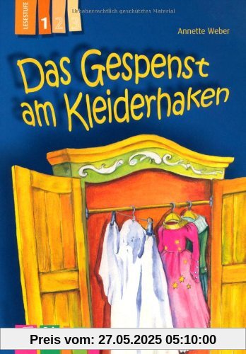 Das Gespenst am Kleiderhaken - Lesestufe 1 Das Gespenst am Kleiderhaken - Lesestufe 1
