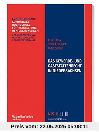 Das Gewerbe- und Gaststättenrecht in Niedersachsen (NSI-Schriftenreihe)