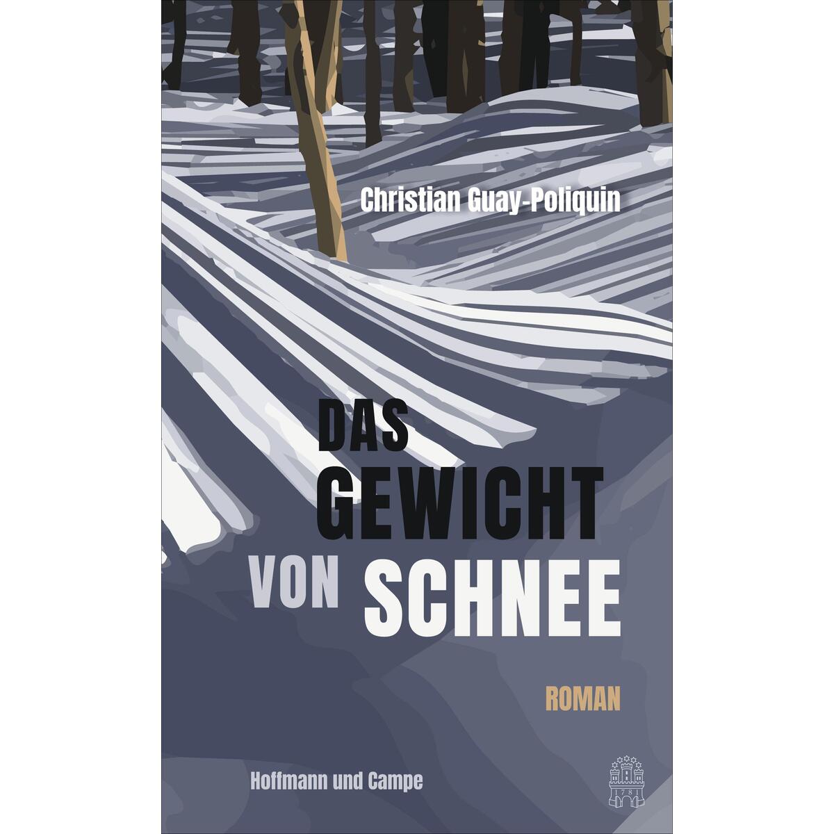 Das Gewicht von Schnee von Hoffmann und Campe Verlag