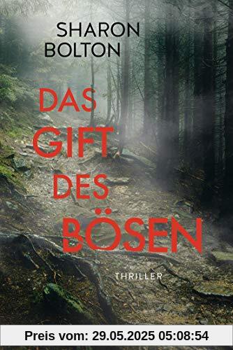 Das Gift des Bösen: Thriller Das Gift des Bösen: Thriller