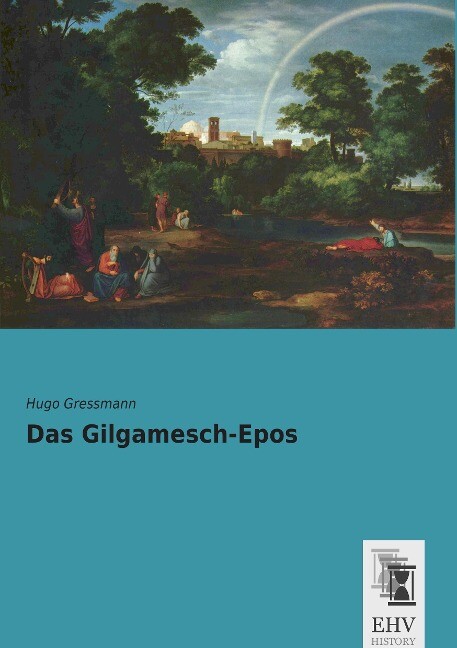 Das Gilgamesch-Epos von EHV-History