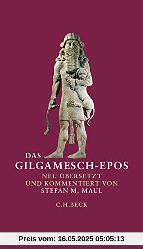 Das Gilgamesch-Epos Das Gilgamesch-Epos