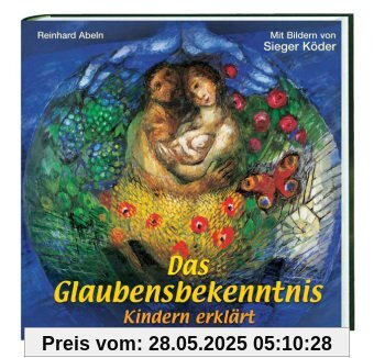 Das Glaubensbekenntnis Kindern erklärt