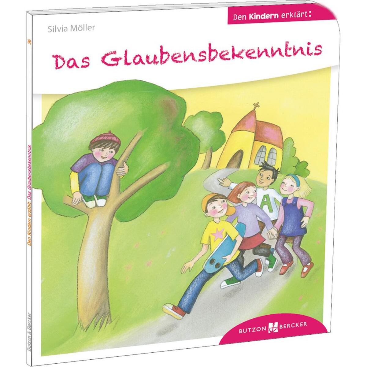 Das Glaubensbekenntnis den Kindern erklärt (1 Stück) von Butzon und Bercker