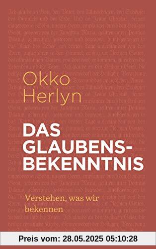 Das Glaubensbekenntnis: Verstehen, was wir bekennen