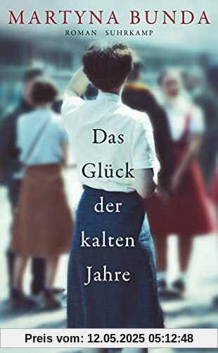 Das Glück der kalten Jahre: Roman (suhrkamp taschenbuch)