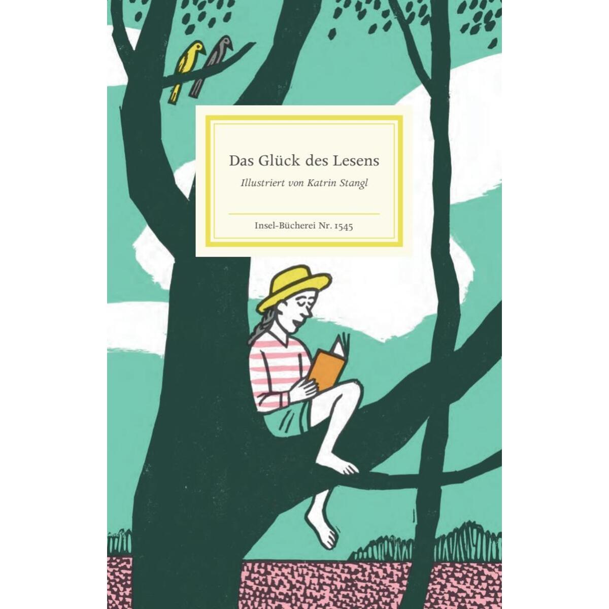 Das Glück des Lesens von Insel Verlag GmbH