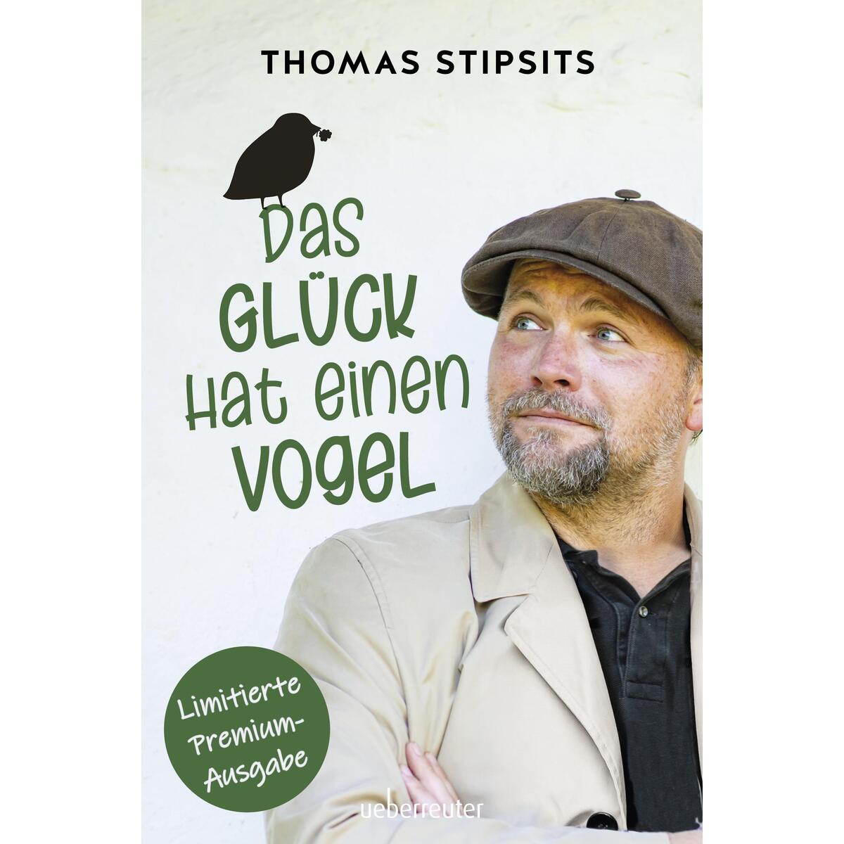 Das Glück hat einen Vogel Das Glück hat einen Vogel von Ueberreuter, Carl Verlag
