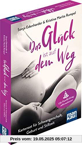 Das Glück ist auf dem Weg. Kartenset für Schwangerschaft, Geburt und Stillzeit: 128 FlowBirthing-Affirmationen Das Glück ist auf dem Weg. Kartenset für Schwangerschaft, Geburt und Stillzeit: 128 FlowBirthing-Affirmationen