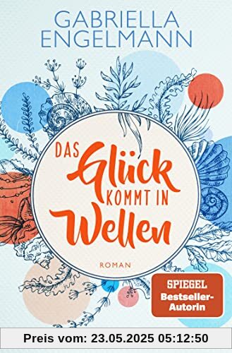 Das Glück kommt in Wellen: Roman. Charmant-idyllische Kleinstadt-Buchreihe um Familiengeheimnisse, Freundschaft und Liebe (Zauberhaftes Lütteby, Band 2)