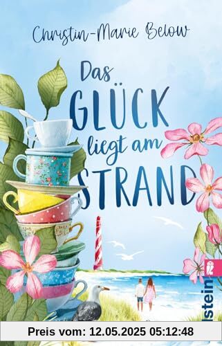 Das Glück liegt am Strand: Roman | Kraftschöpfen auf Deutschlands schönster Insel – dieses Buch ist Balsam für die Seele