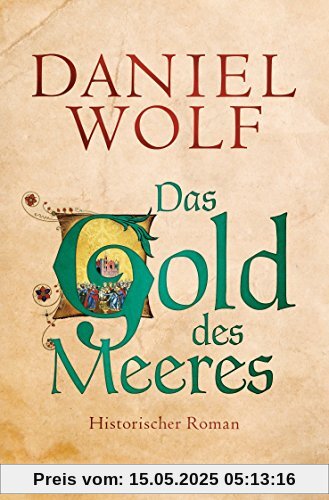 Das Gold des Meeres: Historischer Roman (Die Fleury-Serie, Band 3)